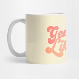 Generally Likeable? Tell the world! Mug